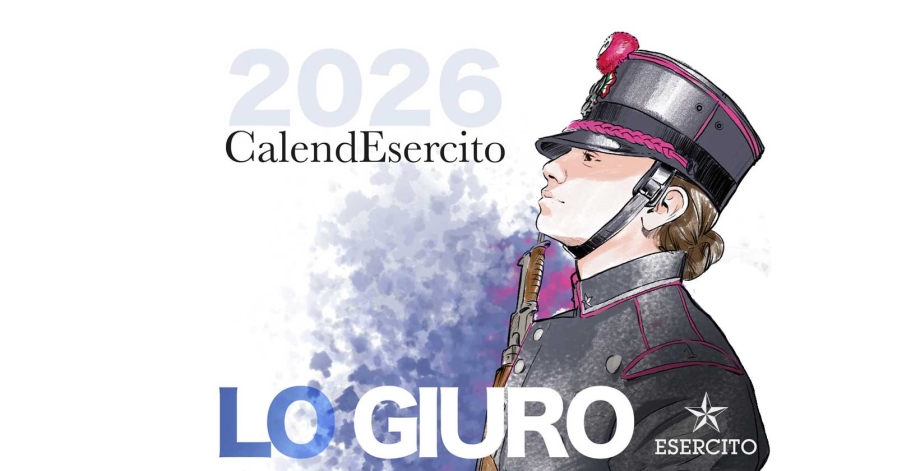 PRESENTAZIONE DEL CALENDESERCITO 2026: LA FORZA DEL GIURAMENTO
