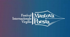 Festival Internazionale Mantova Poesia - Tutto pronto Der la VII edizione