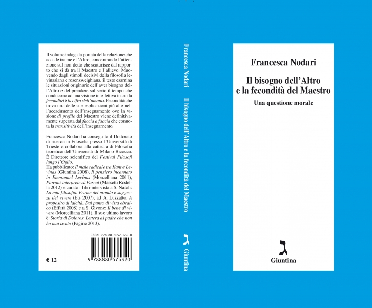 Presentazione del libro di Francesca Nodari: Il bisogno dell&#039;Altro e la fecondità del Maestro